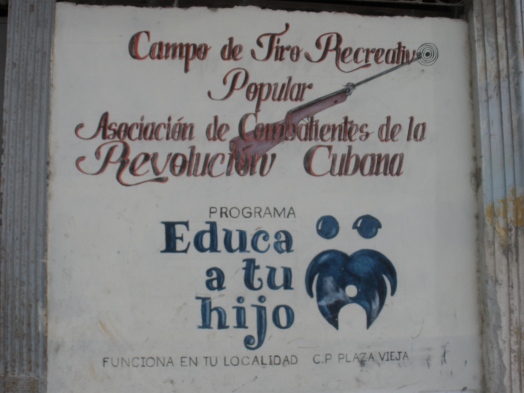 Educa a Tu Hijo (Educate Your Child), Museo de la Revolucion Cubana, Habana, Cuba, June 2012